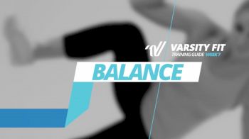 VARSITY FIT: Week 7, Ex 13, Balance
