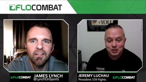 Jeremy Luchau Previews 559 Fights 61 On FloCombat