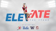 2018 Elevate the Stage - Reno, NCAA | Utah, UCLA, Washington, & Stanford