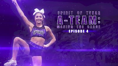 Spirit Of Texas A-Team: Making The Grade (Episode 4)