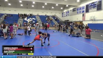 101 lbs 1st Place Match - America Franco, Santa Ana Wrestling vs Rani Prasad, Santa Monica Hs