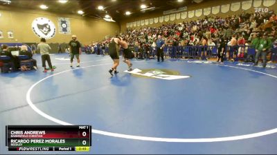 285 lbs Cons. Round 2 - Chris Andrews, Bakersfield Christian vs Ricardo Perez Morales, Reedley