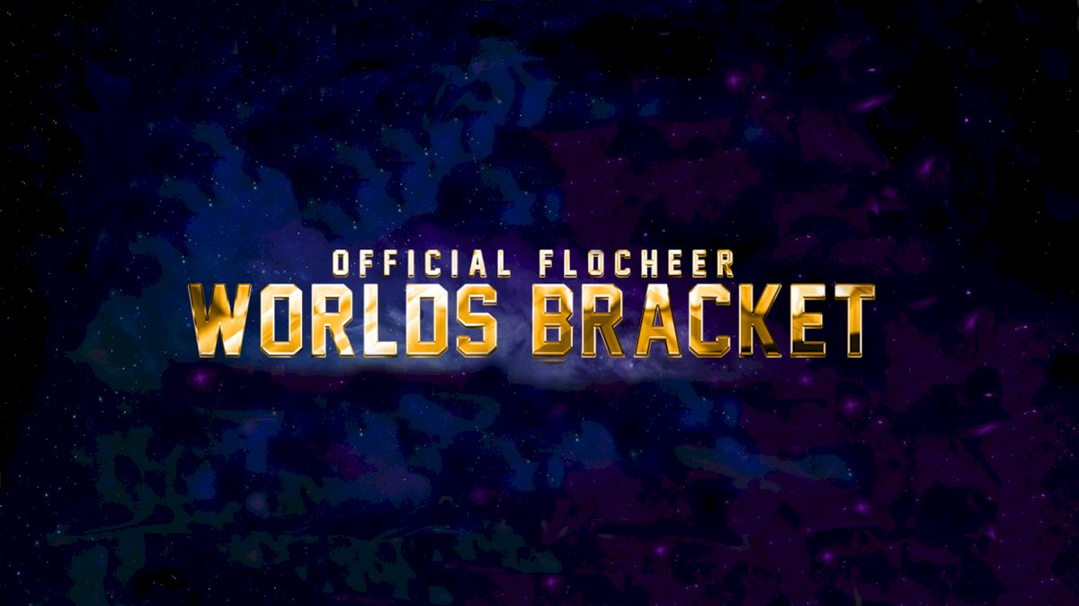 Official FloCheer Worlds 2018 Bracket