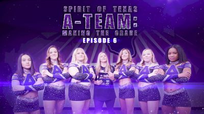Spirit Of Texas A-Team: Making The Grade (Episode 6)