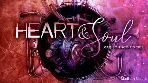 Madison Scouts Announce 2018 Program: 'Heart & Soul'