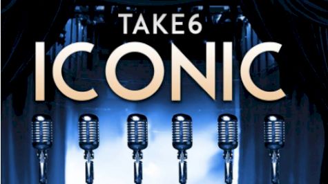 New Release Roundup: Take 6 Shares 'ICONIC' Favorites