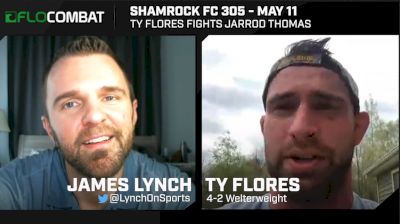 Shamrock FC 305: Ty Flores Interview