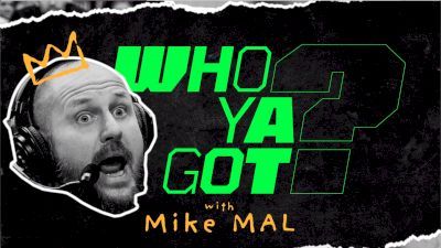 Sep 23, 2020 | Who Ya Got? with Mike Mal