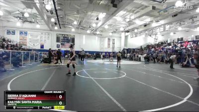 135 lbs Champ. Round 1 - Sierra D`Aquanni, Murrieta Valley vs Kailynn Santa Maria, Santa Fe