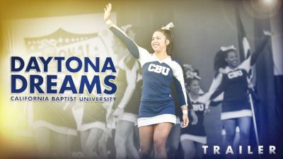 Daytona Dreams: California Baptist University (Trailer)