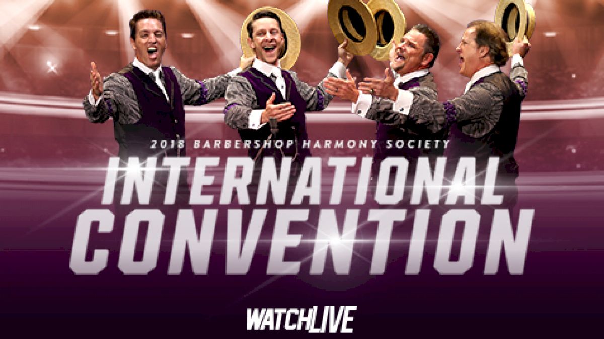 2018 Barbershop Harmony International: WATCH GUIDE