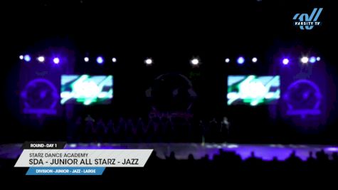 Starz Dance Academy - SDA - Junior All Starz - Jazz [2024 Junior - Jazz - Large Day 1] 2024 ASC Clash of the Titans Schaumburg & CSG Dance Grand Nationals
