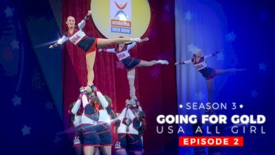 Going For Gold: USA All Girl | Season 3 (Episode 2)