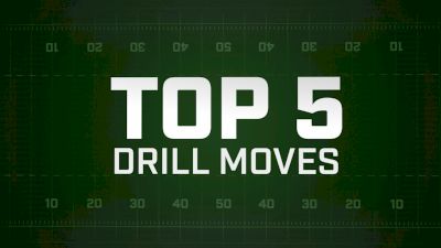 TOP 5: Drill Moves BOA 2018 Week 1