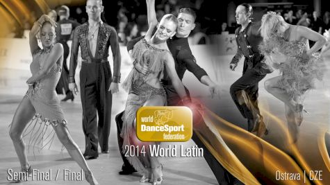 2014 WDSF World Latin Ostrava