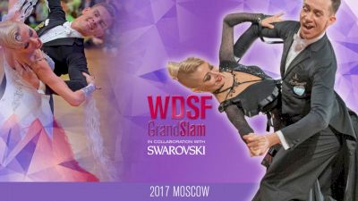 2017 WDSF GrandSlam Moscow Standard