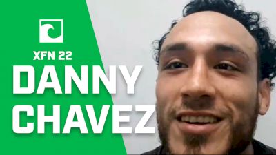 XFN 22: Danny Chavez Talks Training With Ricardo Lamas, More