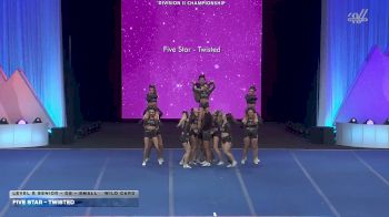 Five Star - Twisted [2026 L5 Senior - D2 - Small Wild Card] 2026 The D2 Summit