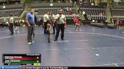 50 lbs 5th Place Match - Preston Michael, Back 2 Basics vs Amir Treadway, Ready RP