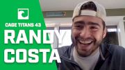 Cage Titans 43's Randy Costa Tells Hysterical Cancun Story