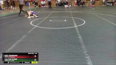 64 lbs Round 3 - Colton Dunn, Green Bulldogs vs Axe Tompkins, Massa?s Maniacs