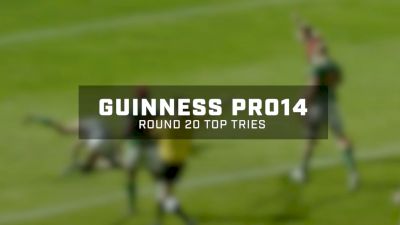 Top Tries Round 20 Guinness PRO14