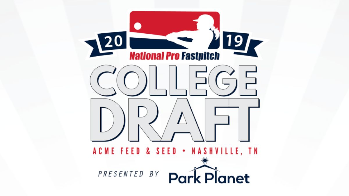 2019 NPF College Draft: How To Watch