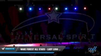 Wake Forest All Stars - Lady Luna Wolves [2021 L2 Senior - D2 Day 2] 2021 Universal Spirit-The Grand Championship