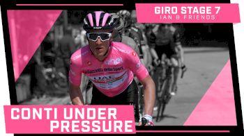 2019 Giro d'Italia Stage 7 Recap Show | Maglia Rosa Under Pressure