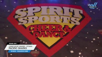 Cheer Sport Sharks - Ottawa - Pacific Sharks [2025 L5 - Evaluation Cheer Day 1] 2025 Spirit Sports Canadian Clash