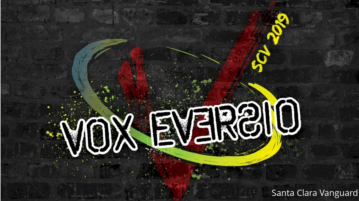 "Vox Eversio" Named As Santa Clara Vanguard's 2019 Production