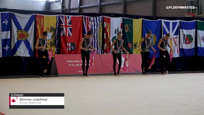 Glimmer undefined - 5 Ribbons, Glimmer Athletic Club - 2019 Elite Canada - Rhythmic