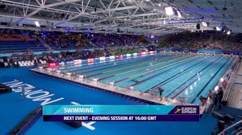 2018 European Swimming Championship Finals, Day 1