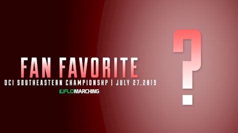 Fan Favorite: Pick Your Favorite Corps In DCI Southeastern Champs