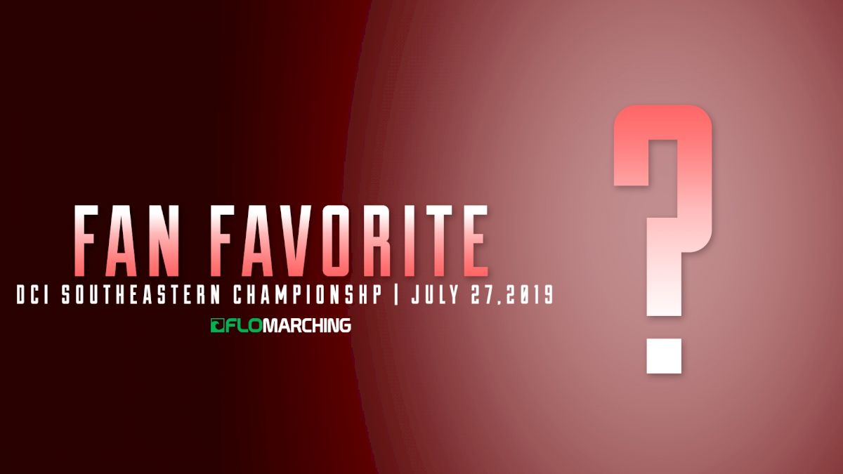 Fan Favorite: Pick Your Favorite Corps In DCI Southeastern Champs