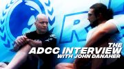 THE ADCC INTERVIEW: John Danaher