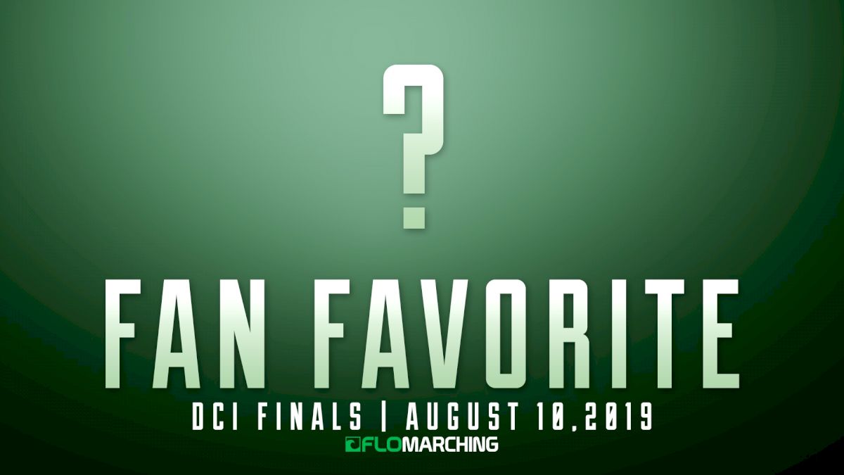 Fan Favorite: 2019 DCI World Championship Finals