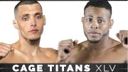 Top 3 Fights To Watch At Cage Titans 45