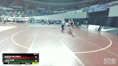 6A-126 lbs Champ. Round 1 - Austin Willhelm, Newberg vs Luke Gass, Sheldon