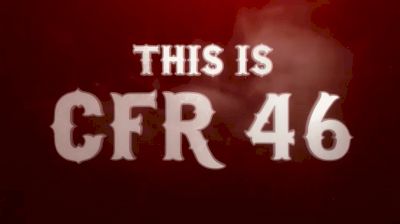 Watch CFR46 LIVE on FloRodeo