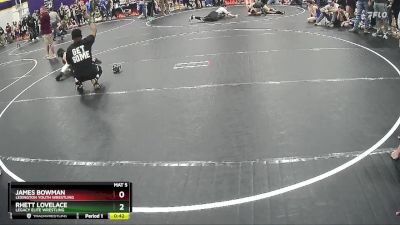 67 lbs Quarterfinal - Rhett Lovelace, Legacy Elite Wrestling vs James Bowman, Lexington Youth Wrestling