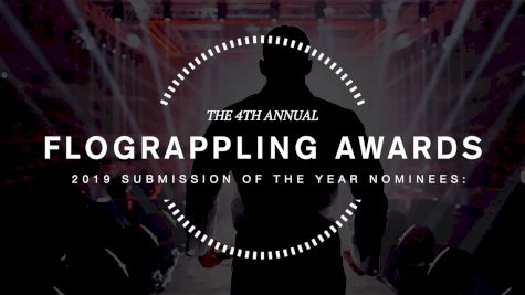 Nominations: 2019 Submission of the Year | FloGrappling Awards