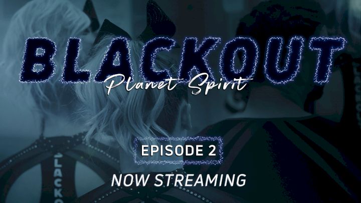 BLACKOUT: Planet Spirit | "Overcoming Adversity" (Episode 2)