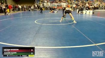 127 lbs Cons. Round 2 - Jetton Wadeson, Sheyenne vs Hunter Olson, Bismarck Legacy