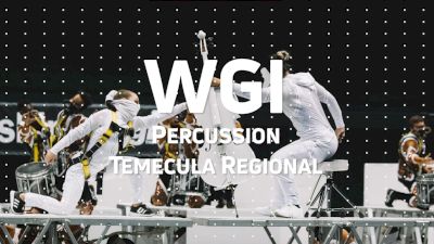 Top Down: WGI Perc/Winds Temecula