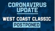 West Coast Classic Is Postponed Due To Coronavirus