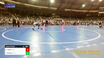 58 lbs Consi Of 16 #2 - Cason Inger, Powerhouse Comanche OK vs Timmy McCall, Fort Gibson Youth Wrestling