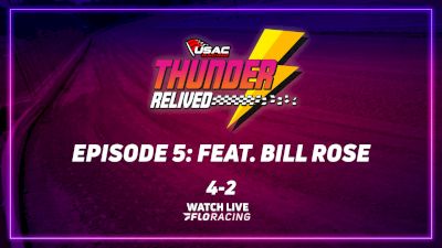 Bill Rose | Thunder Relived (Ep. 5)