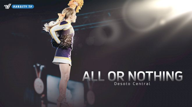 All Or Nothing: Desoto Central