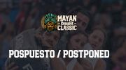 The 2020 Mayan CrossFit Classic Has Been Postponed